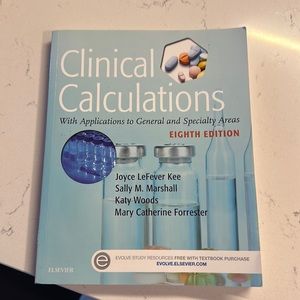 Lightly used clinical calculations. Nursing